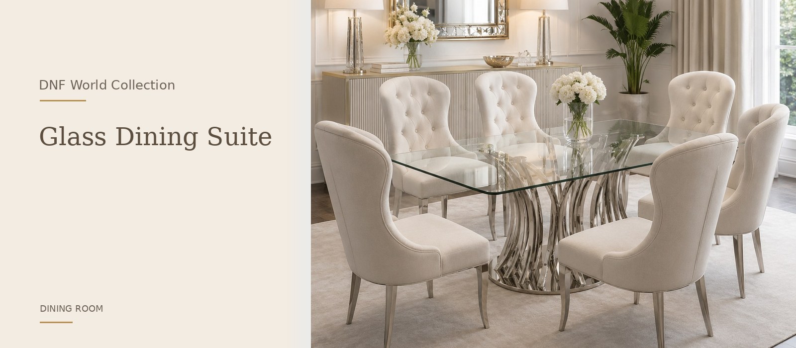 Glass Dining Suite product page banner featuring a styled DNF World lifestyle setting