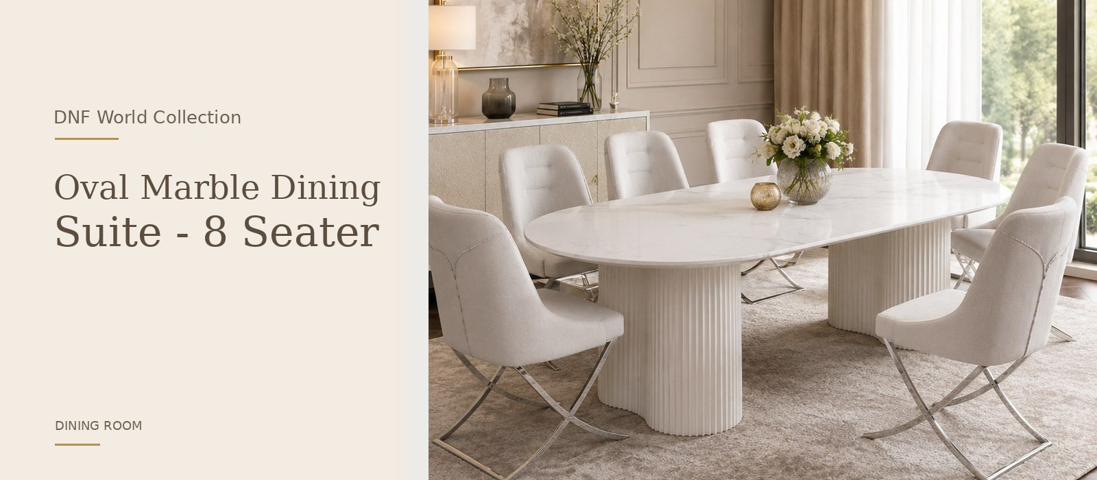 Oval Marble Dining Suite - 8 Seater product page banner featuring a styled DNF World lifestyle setting