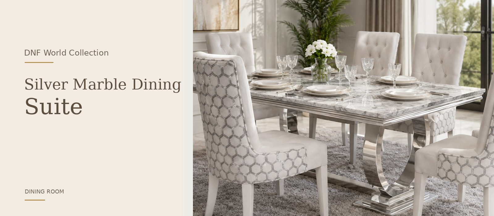 Silver Marble Dining Suite product page banner featuring a styled DNF World lifestyle setting