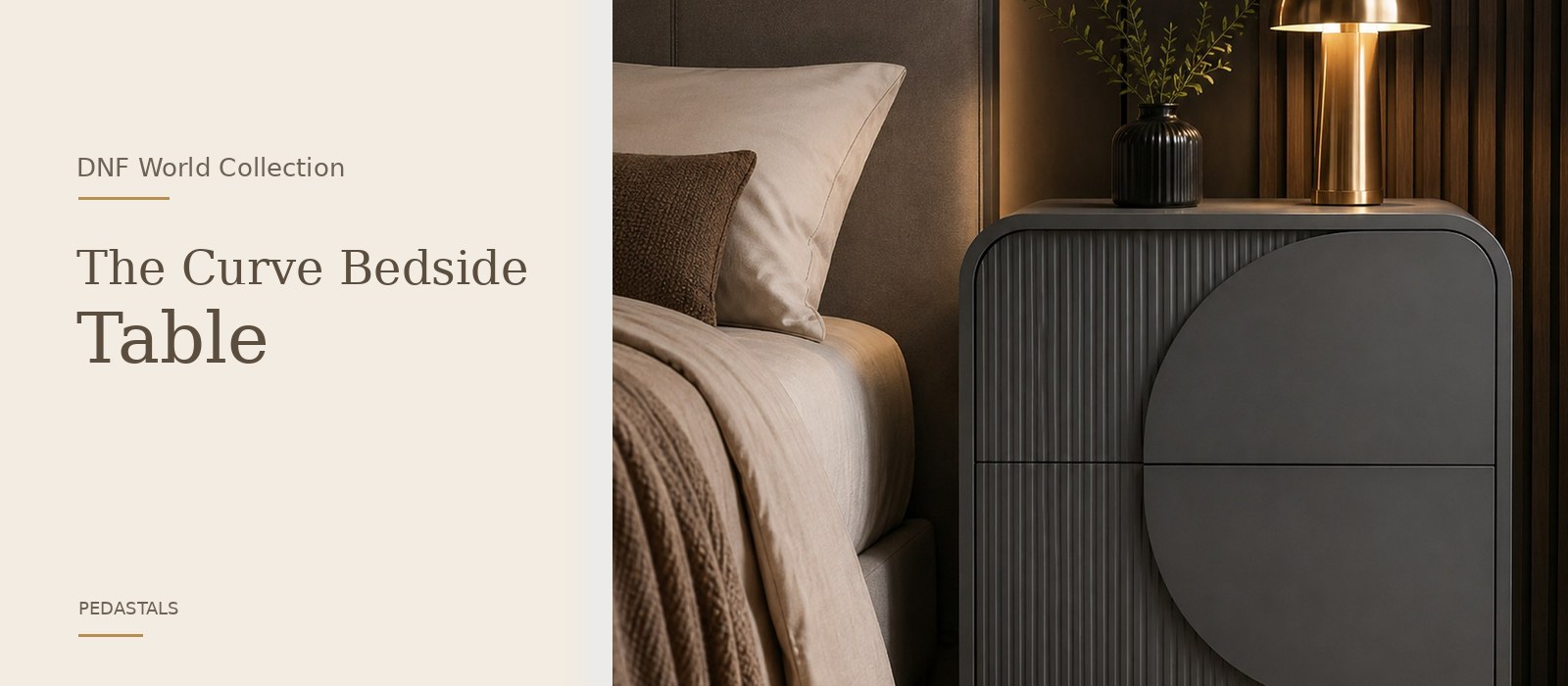 The Curve Bedside Table product page banner featuring a styled DNF World lifestyle setting